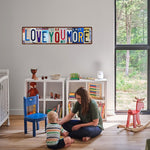 Load image into Gallery viewer, ❤️ Love You More Vintage Wall Sign
